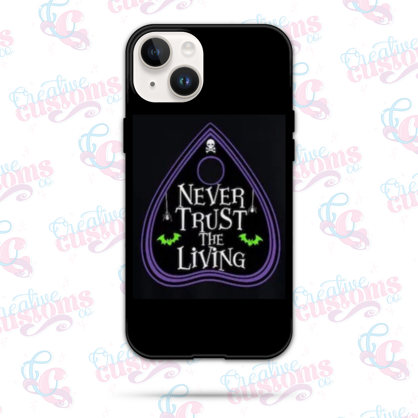 Never Trust The Living Phone Case