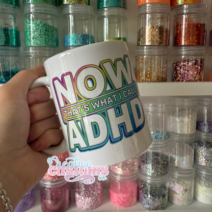 Now That’s What I Call ADHD Mug