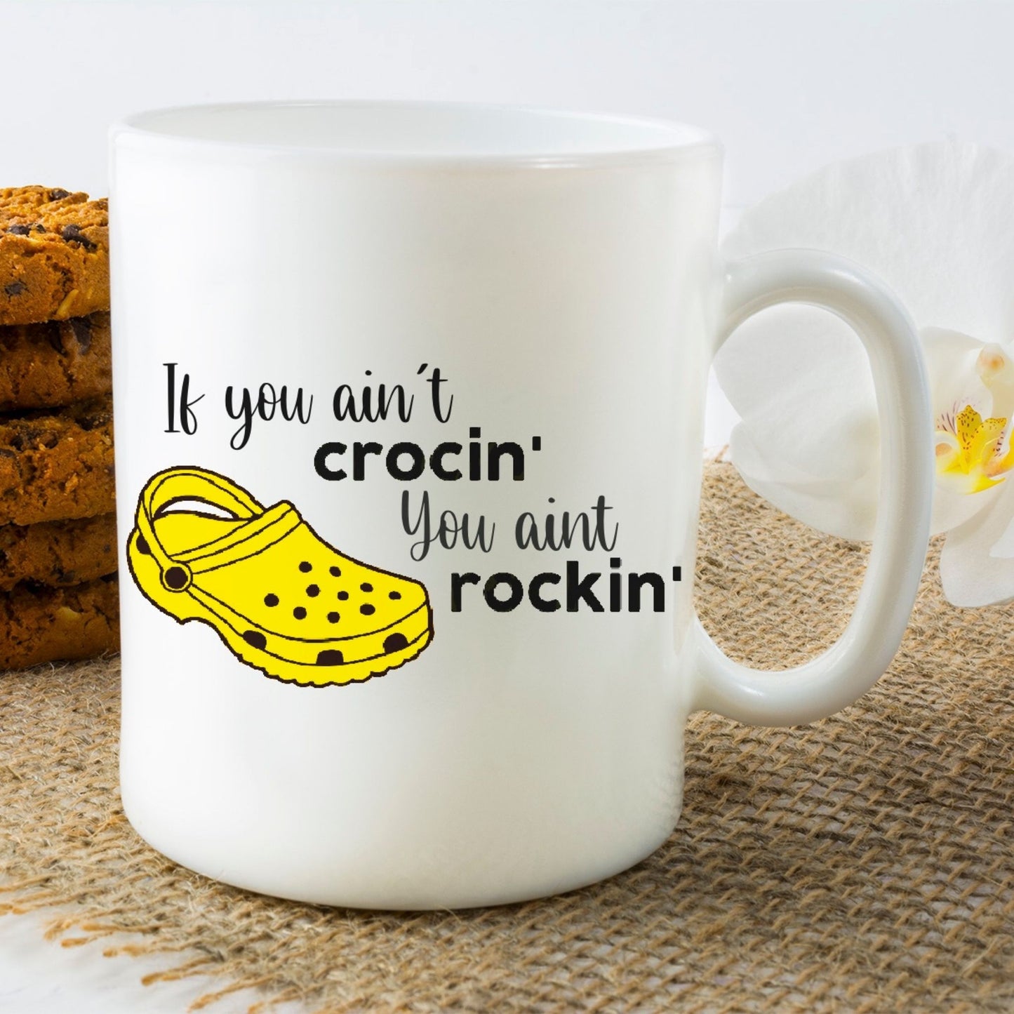 If you ain't Crocin' you ain't Rockin' Mug