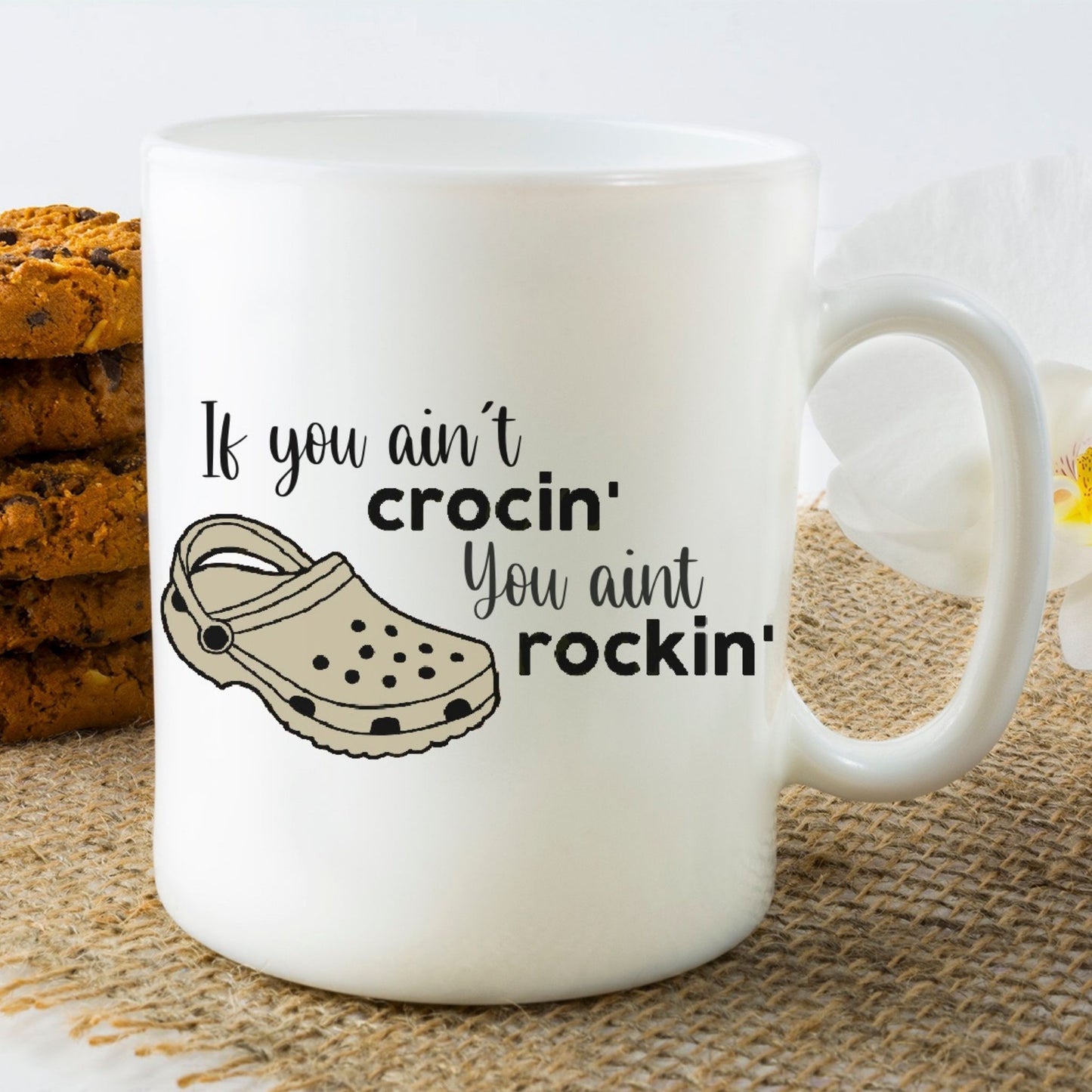 If you ain't Crocin' you ain't Rockin' Mug